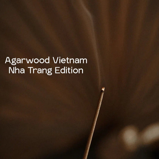 Agarwood Vietnam — Nha Trang Edition